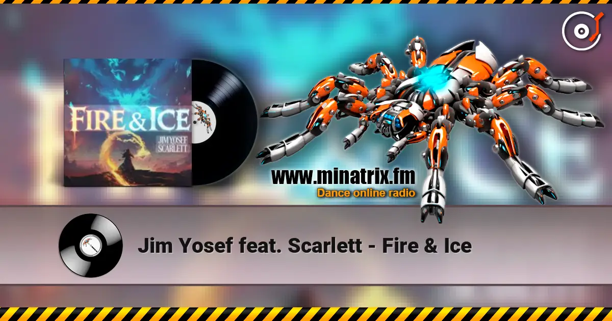 Jim Yosef feat. Scarlett - Fire & Ice listen online in high quality | Minatrix.FM