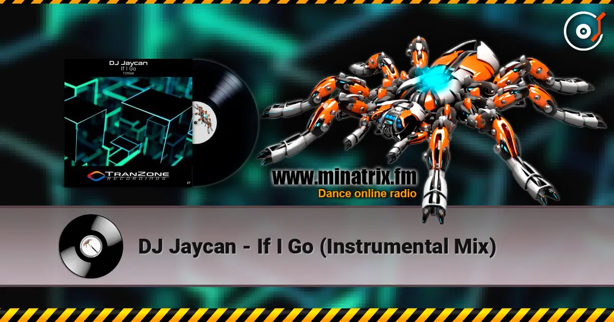 DJ Jaycan - If I Go (Instrumental Mix) listen online in high quality | Minatrix.FM
