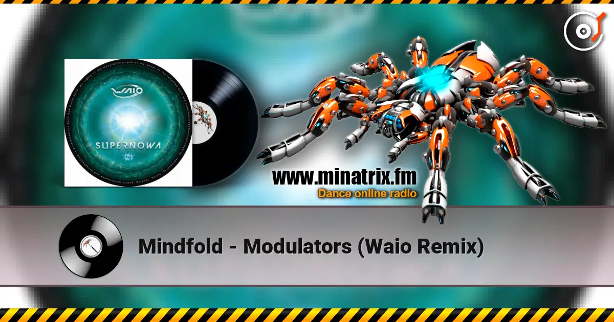 Mindfold - Modulators (Waio Remix) listen online in high quality | Minatrix.FM
