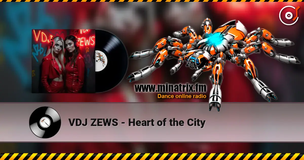 VDJ ZEWS - Heart of the City ������� ���������