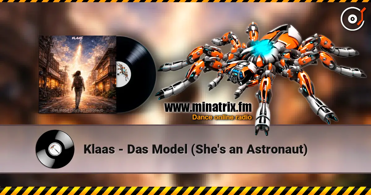 Klaas - Das Model (She's an Astronaut) слухати онлайн у високій якості | Minatrix.FM