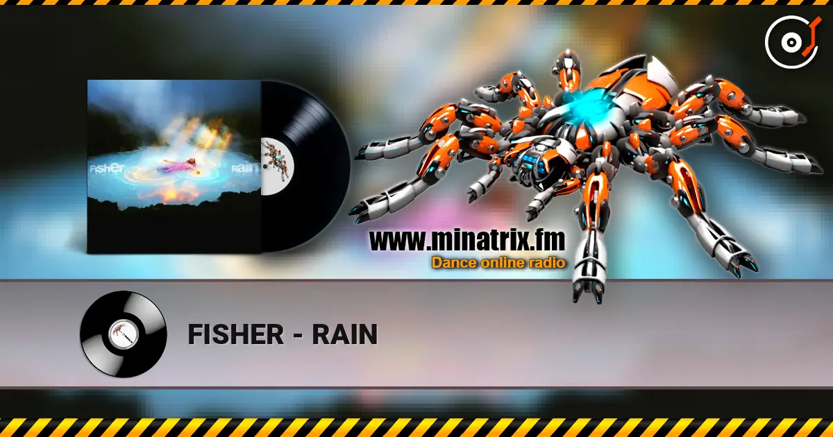 FISHER - RAIN listen online in high quality | Minatrix.FM