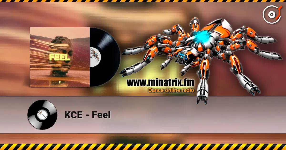 KCE - Feel listen online in high quality | Minatrix.FM