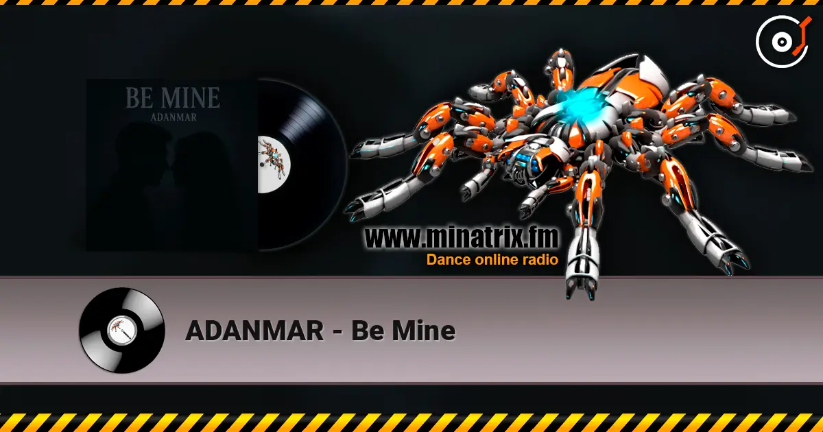 ADANMAR - Be Mine ������� ���������