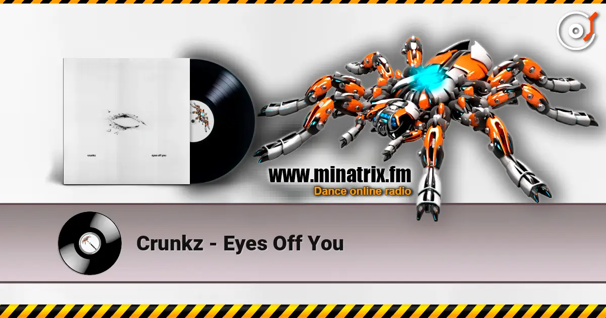 Crunkz - Eyes Off You ������� ���������