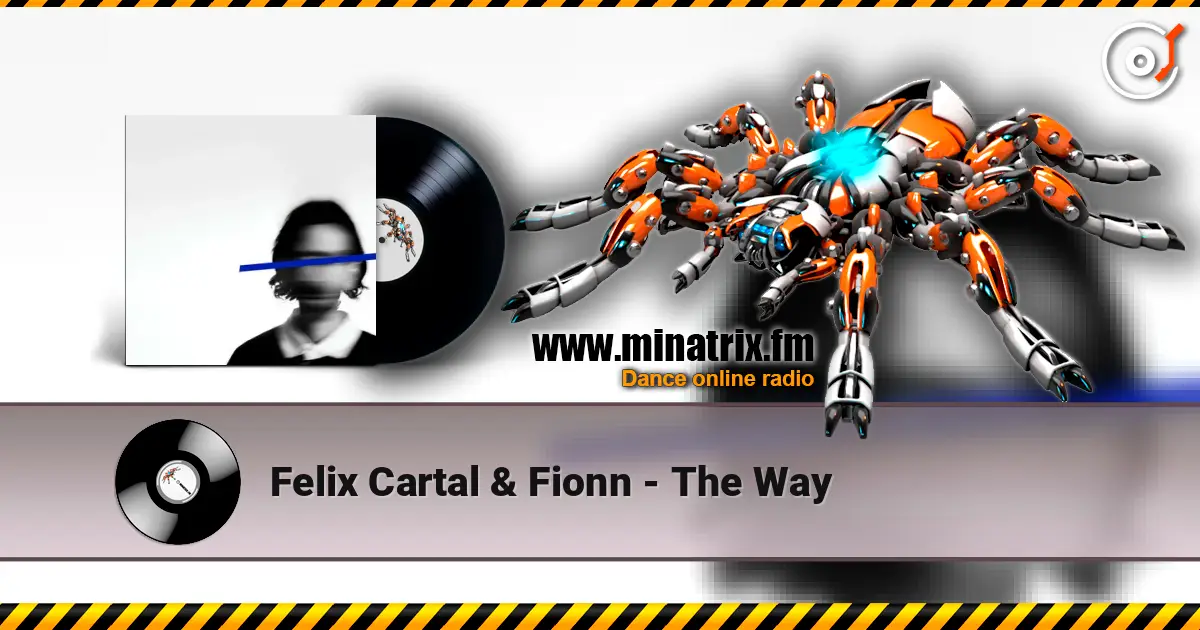 Felix Cartal & Fionn - The Way ������� ���������