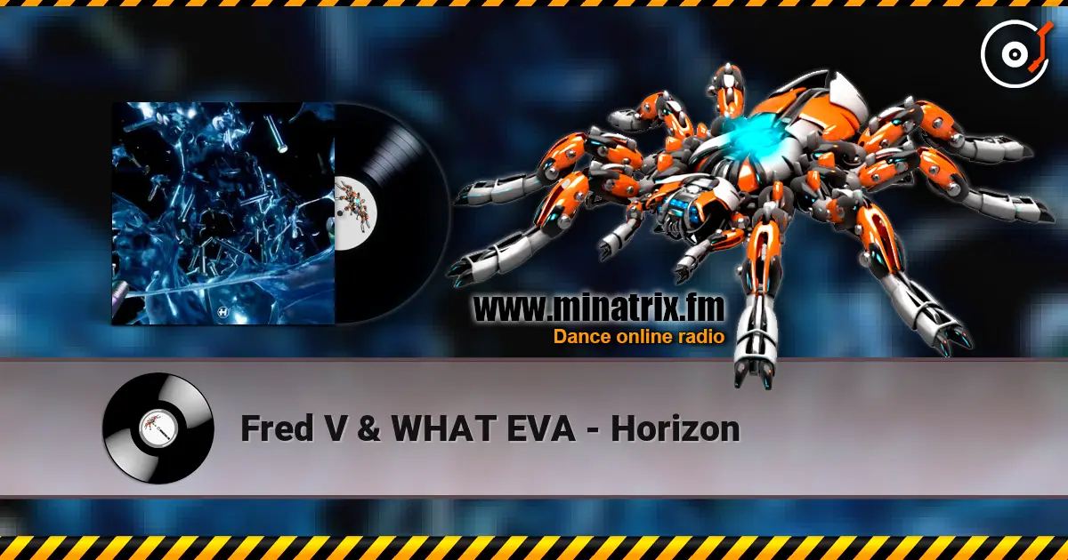 Fred V & WHAT EVA - Horizon ������� ���������
