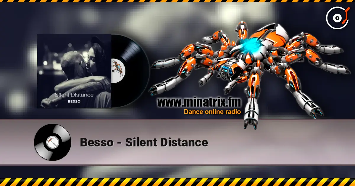 Besso - Silent Distance слухати онлайн у високій якості | Minatrix.FM