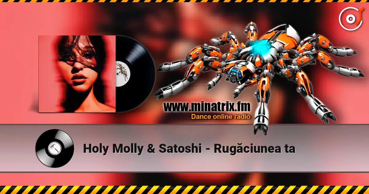 Holy Molly & Satoshi - Rugăciunea ta слухати онлайн у високій якості | Minatrix.FM