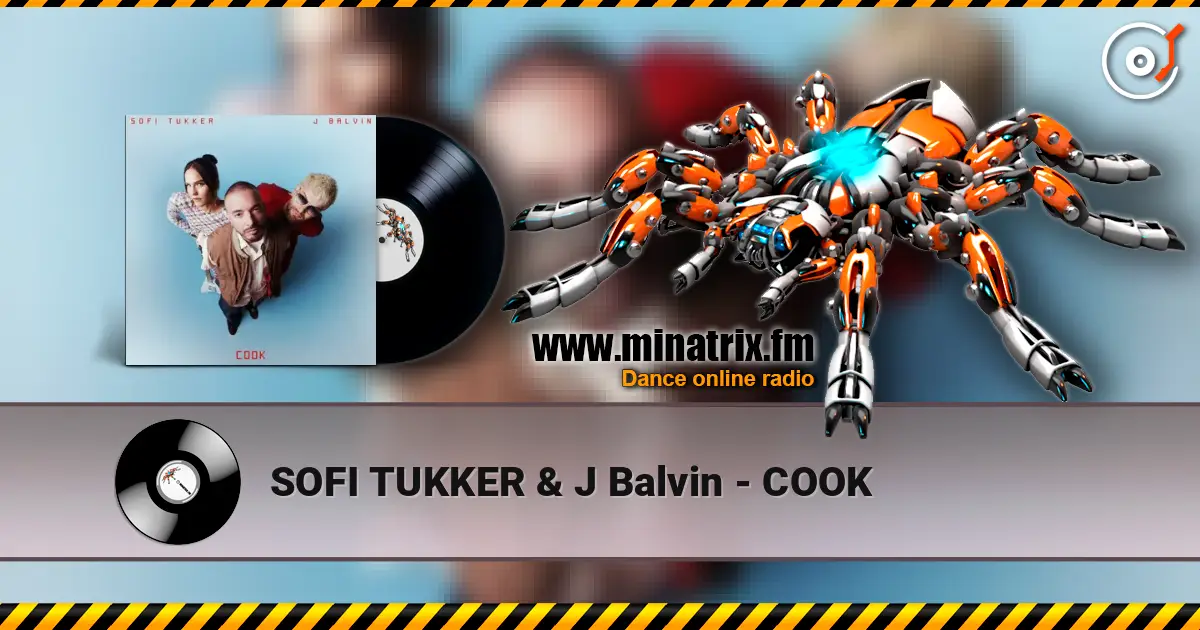 SOFI TUKKER & J Balvin - COOK слухати онлайн у високій якості | Minatrix.FM