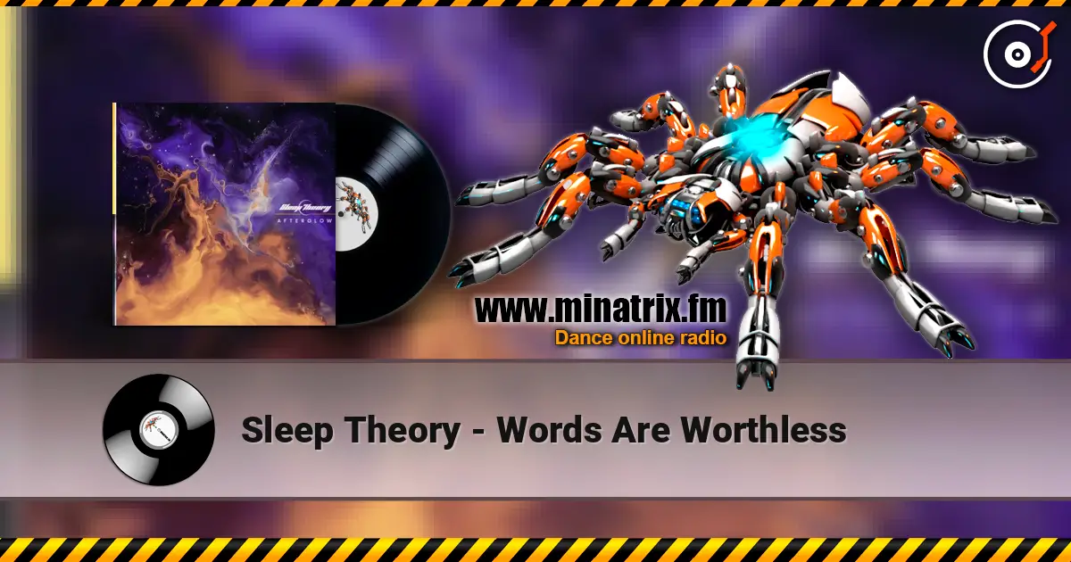 Sleep Theory - Words Are Worthless слухати онлайн у високій якості | Minatrix.FM