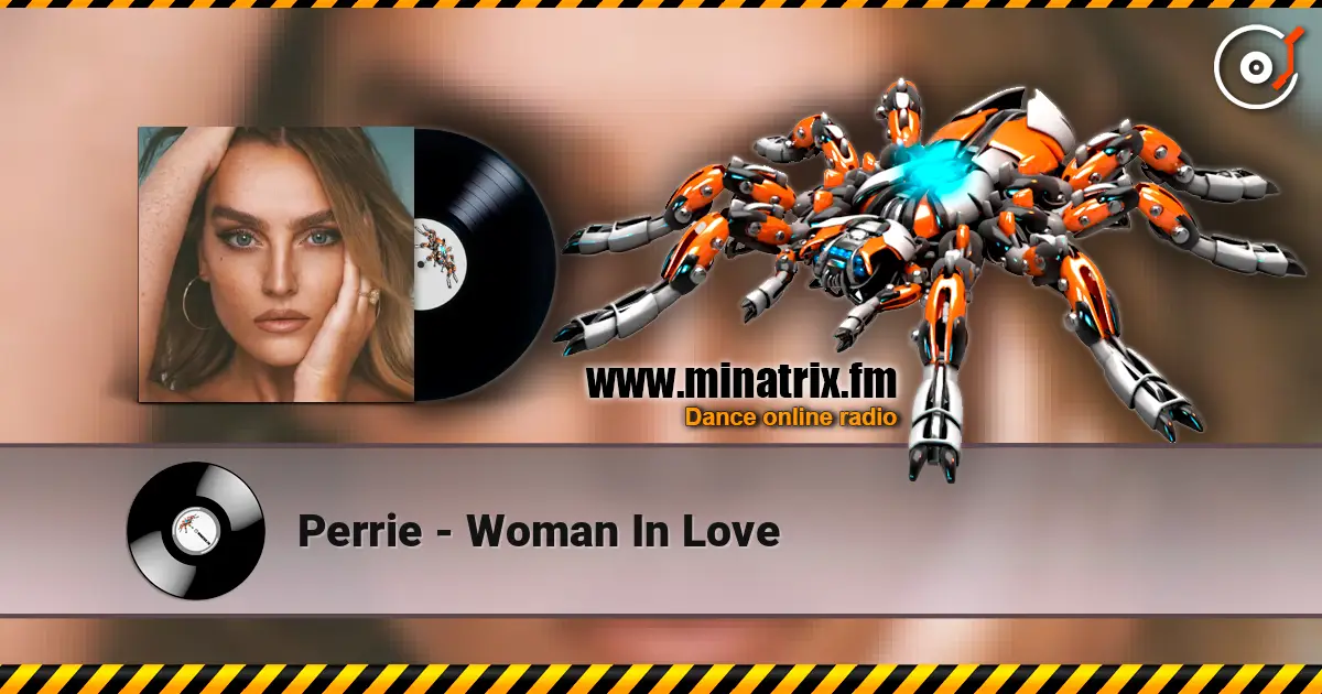 Perrie - Woman In Love слухати онлайн у високій якості | Minatrix.FM