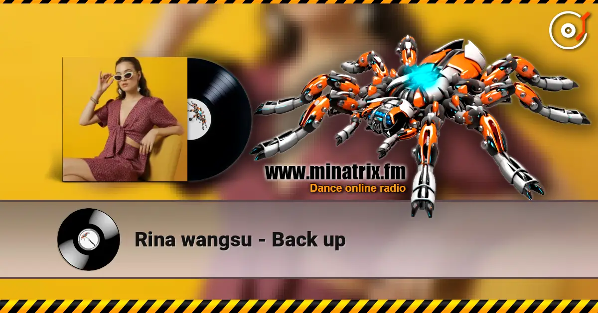 Rina wangsu - Back up слухати онлайн у високій якості | Minatrix.FM