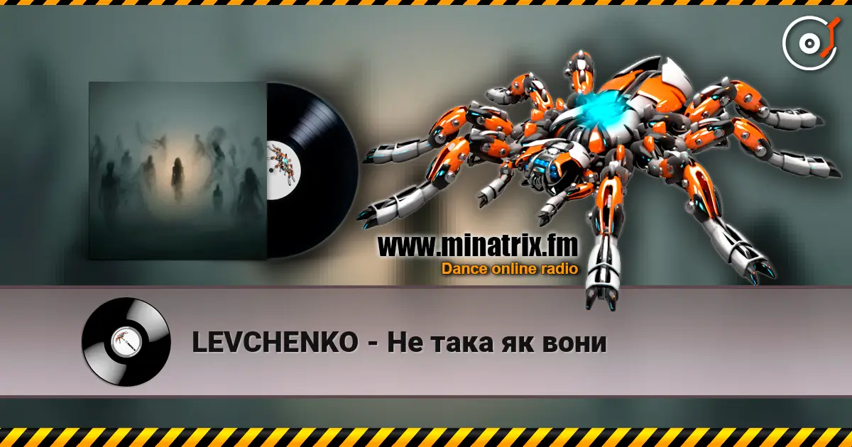 LEVCHENKO - Не така як вони listen online in high quality | Minatrix.FM