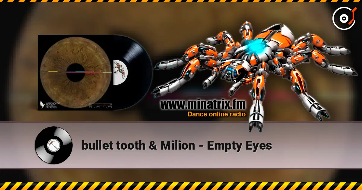 bullet tooth & Milion - Empty Eyes ������� ���������