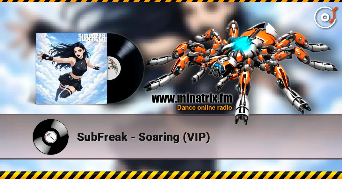 SubFreak - Soaring (VIP) listen online in high quality | Minatrix.FM