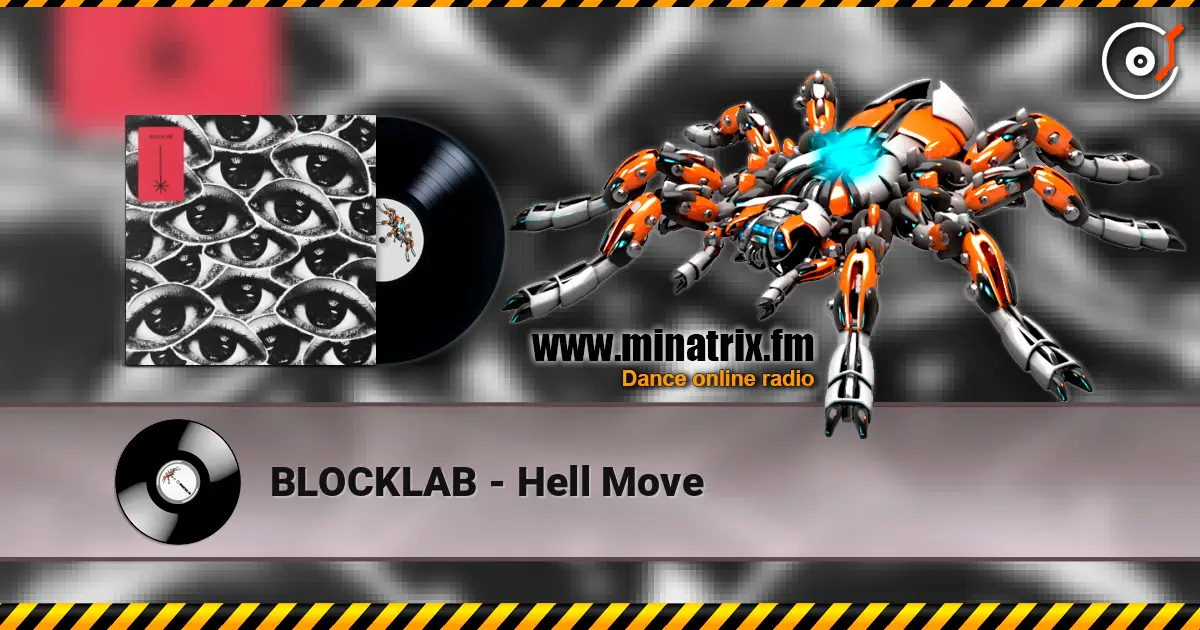 BLOCKLAB - Hell Move listen online in high quality | Minatrix.FM