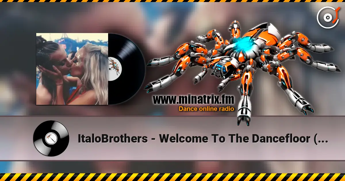 ItaloBrothers - Welcome To The Dancefloor (Bass Surrender Hardstyle Remix) listen online in high quality | Minatrix.FM