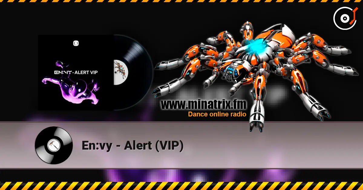 En:vy - Alert (VIP) listen online in high quality | Minatrix.FM