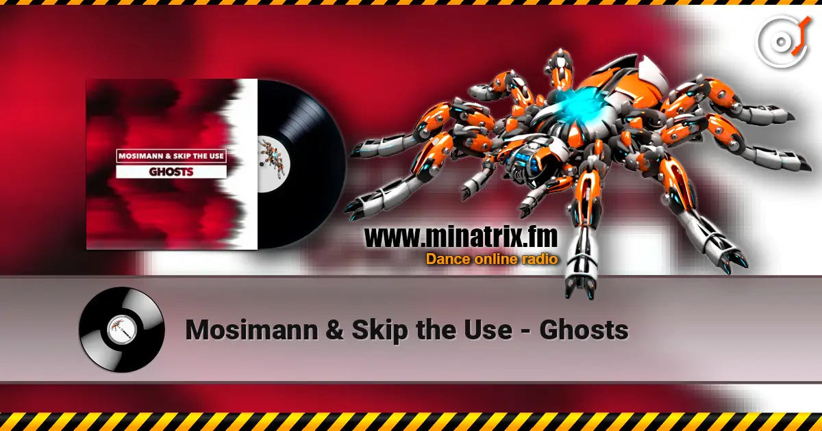 Mosimann & Skip the Use - Ghosts слухати онлайн у високій якості | Minatrix.FM