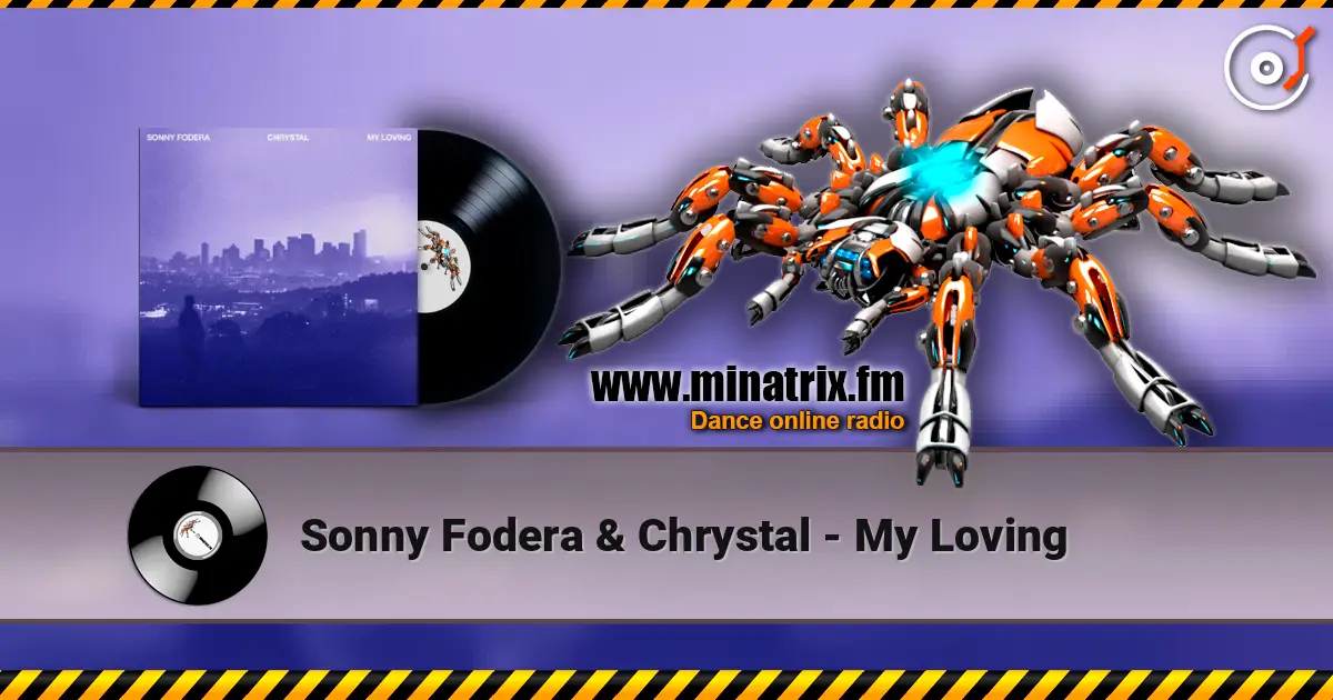Sonny Fodera & Chrystal - My Loving listen online in high quality | Minatrix.FM