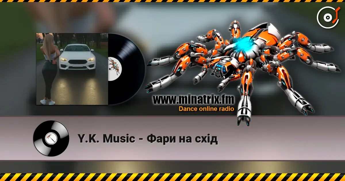 Y.K. Music - Фари на схід слухати онлайн у високій якості | Minatrix.FM