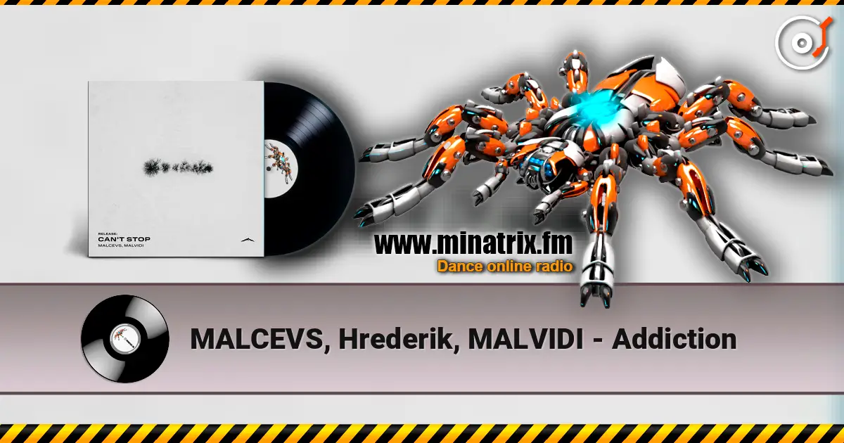 MALCEVS, Hrederik, MALVIDI - Addiction слухати онлайн у високій якості | Minatrix.FM