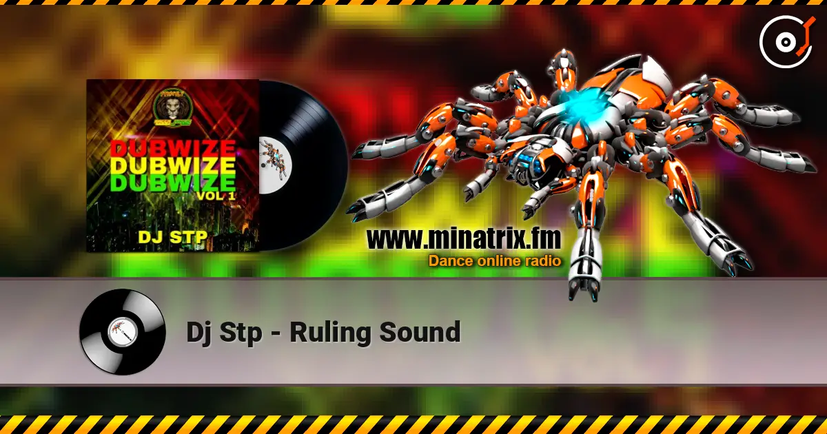 Dj Stp - Ruling Sound слухати онлайн у високій якості | Minatrix.FM
