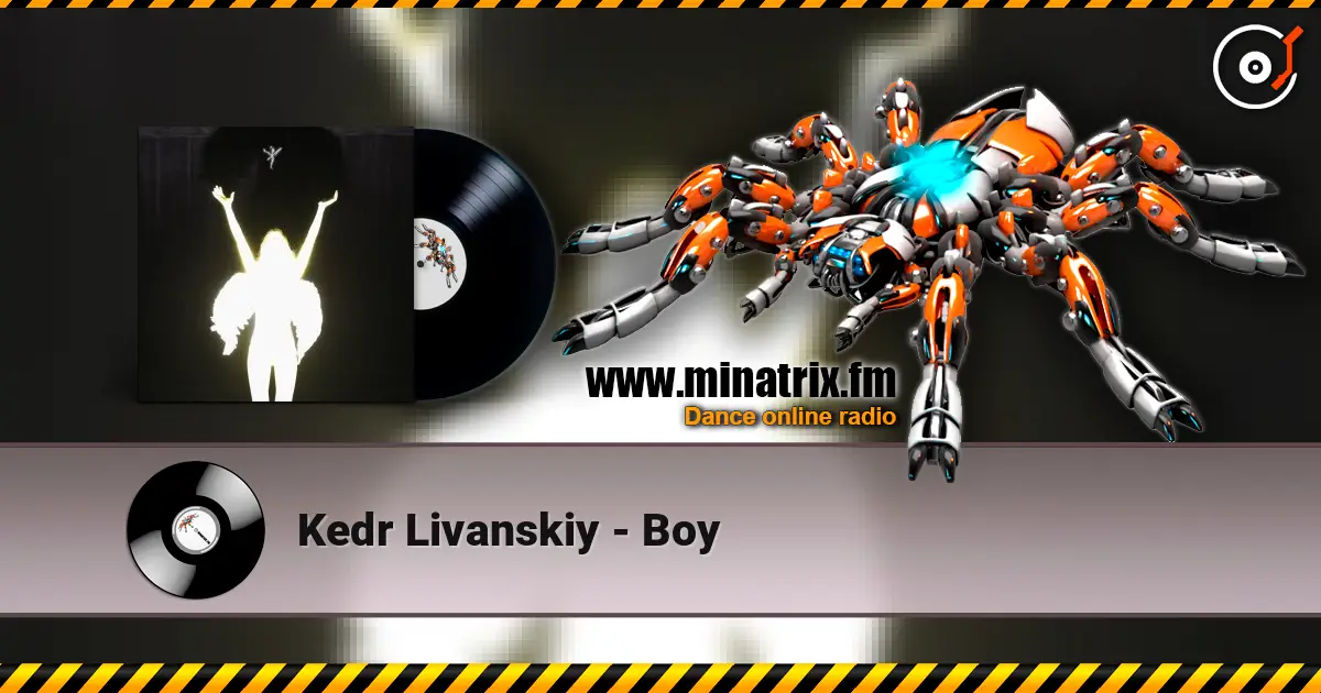 Kedr Livanskiy - Boy listen online in high quality | Minatrix.FM