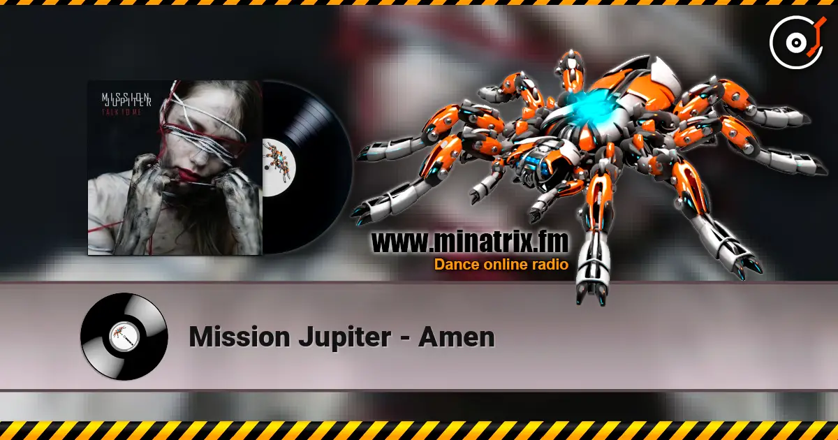 Mission Jupiter - Amen слухати онлайн у високій якості | Minatrix.FM