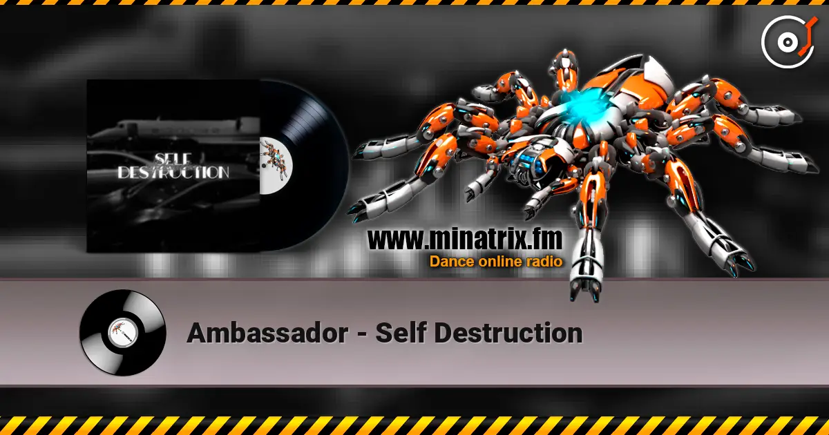 Ambassador - Self Destruction ������� ���������