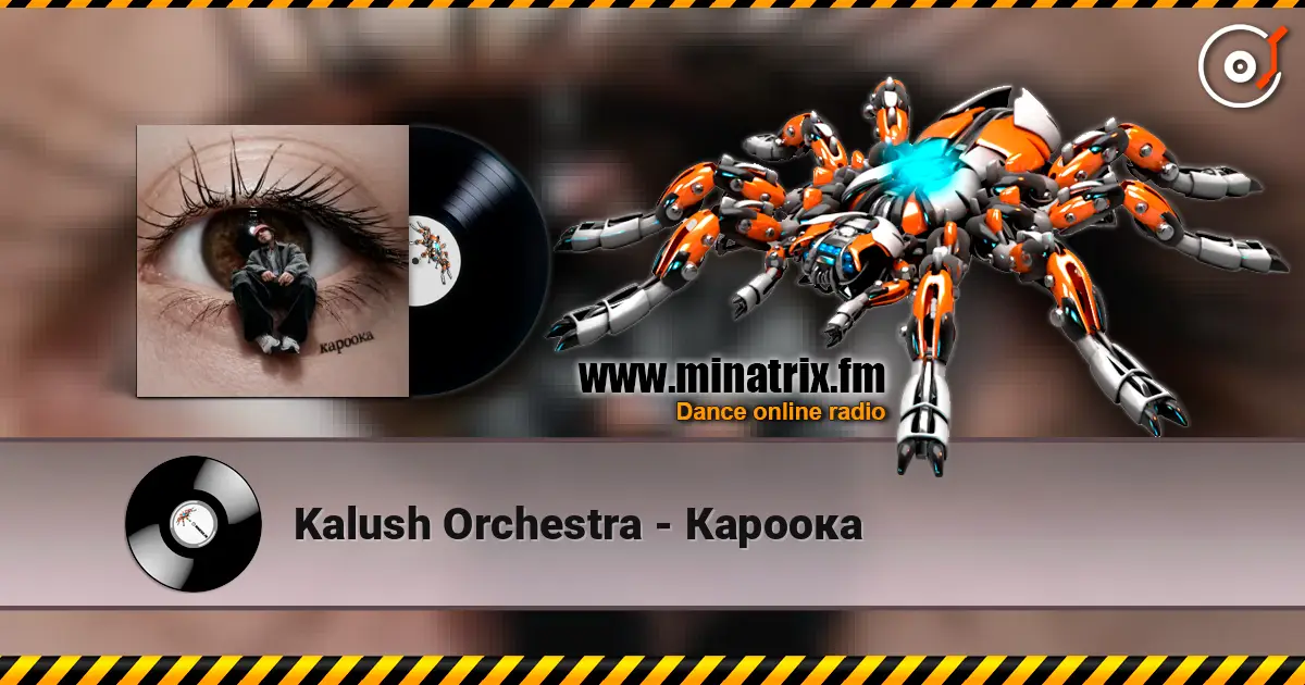 Kalush Orchestra - Кароока listen online in high quality | Minatrix.FM
