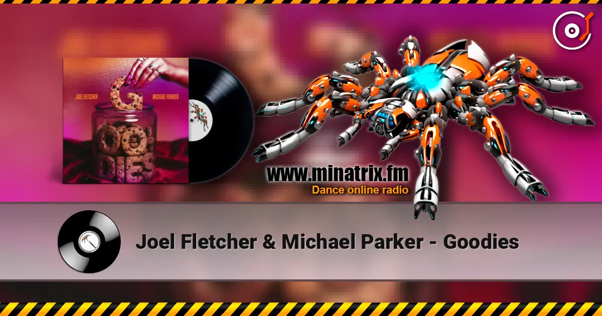 Joel Fletcher & Michael Parker - Goodies ������� ���������