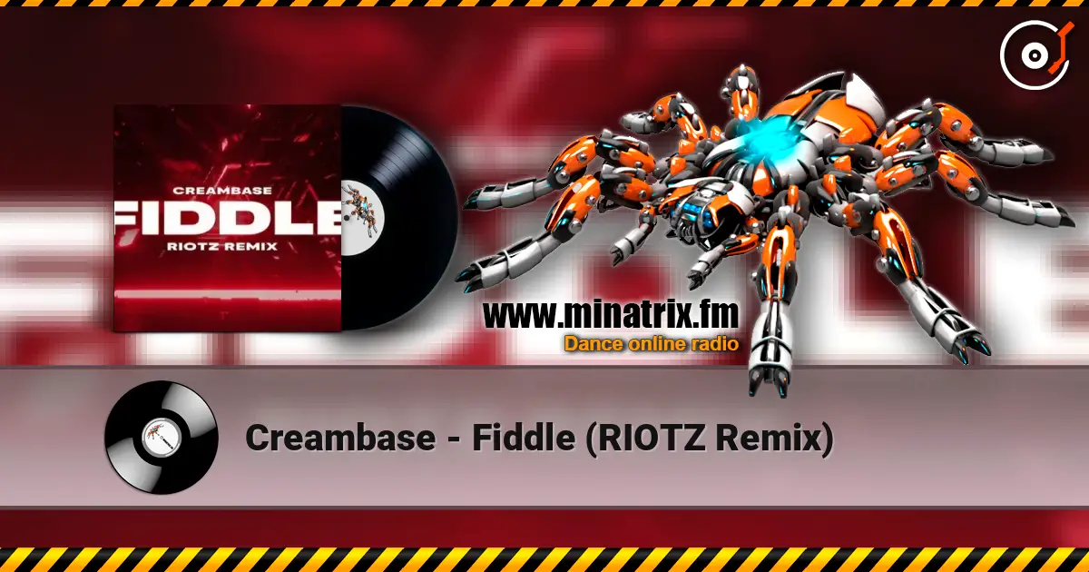 Creambase - Fiddle (RIOTZ Remix) ������� ���������