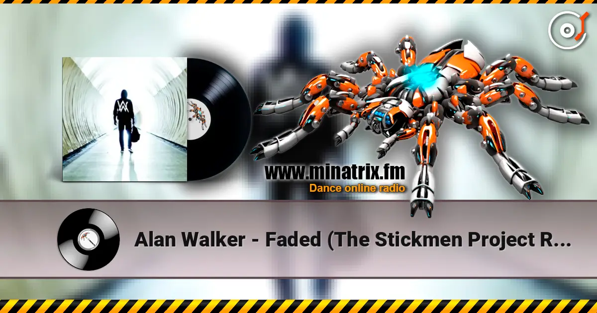 Alan Walker - Faded (The Stickmen Project Remix) ������� ���������