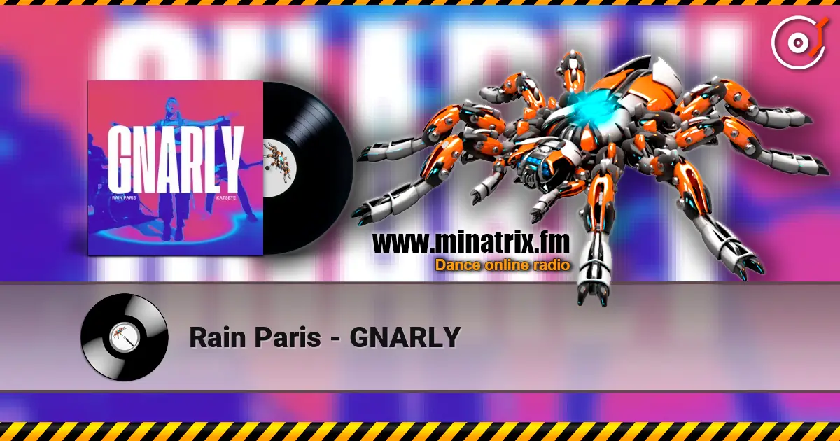 Rain Paris - GNARLY ������� ���������