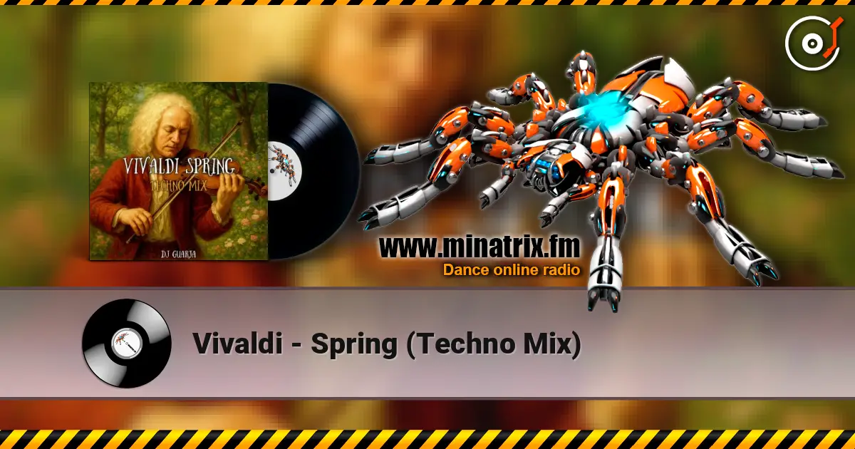 Vivaldi - Spring (Techno Mix) слухати онлайн у високій якості | Minatrix.FM