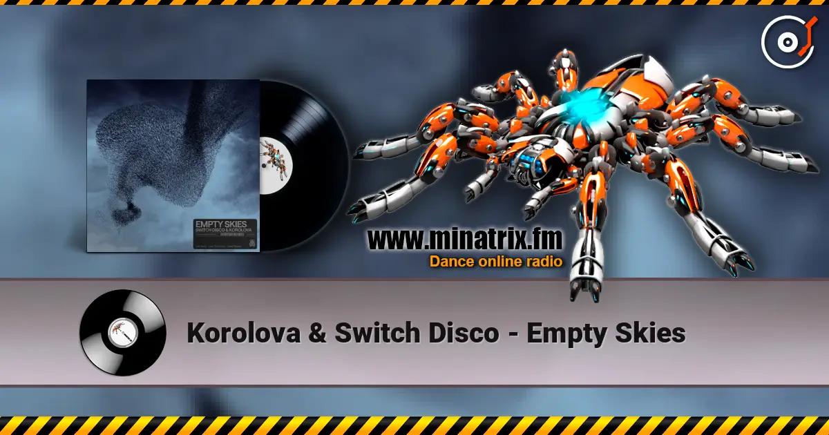 Korolova & Switch Disco - Empty Skies слухати онлайн у високій якості | Minatrix.FM