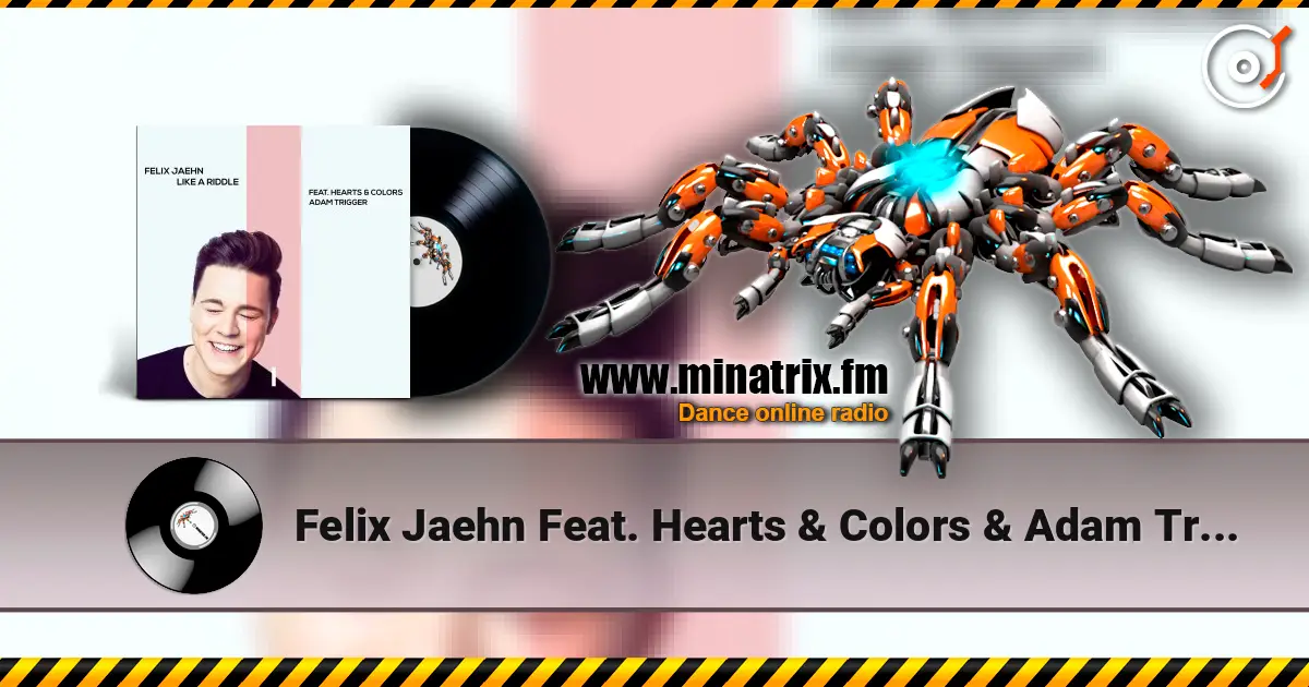 Felix Jaehn Feat. Hearts & Colors & Adam Trigger - Like A Riddle ������� ���������