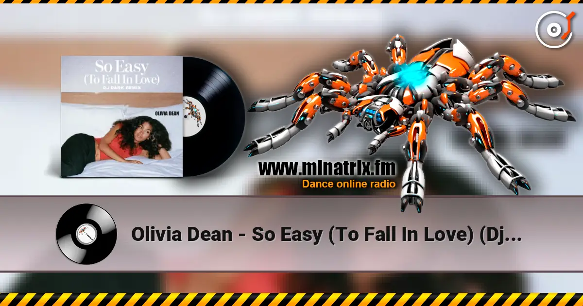 Olivia Dean - So Easy (To Fall In Love) (Dj Dark Remix) слухати онлайн у високій якості | Minatrix.FM