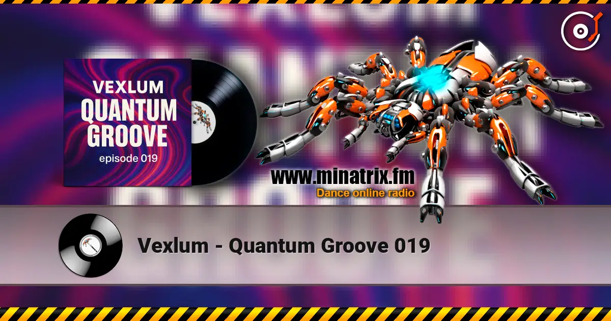 Vexlum - Quantum Groove 019 ������� ���������