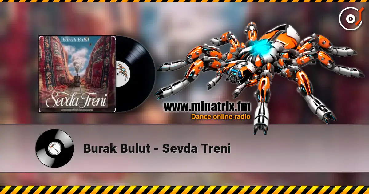 Burak Bulut - Sevda Treni ������� ���������