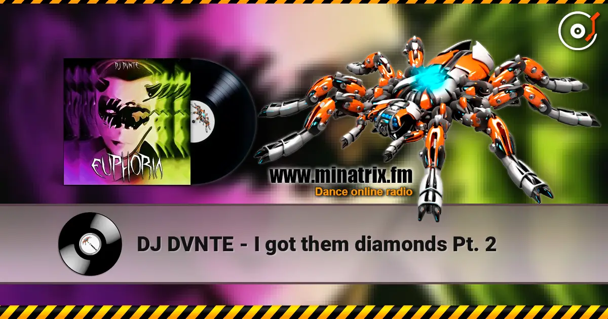 DJ DVNTE - I got them diamonds Pt. 2 ������� ���������