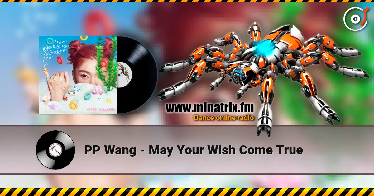 PP Wang - May Your Wish Come True ������� ���������