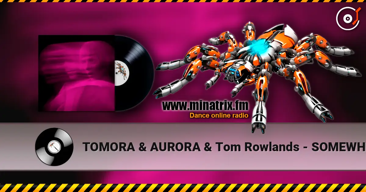 TOMORA & AURORA & Tom Rowlands - SOMEWHERE ELSE ������� ���������