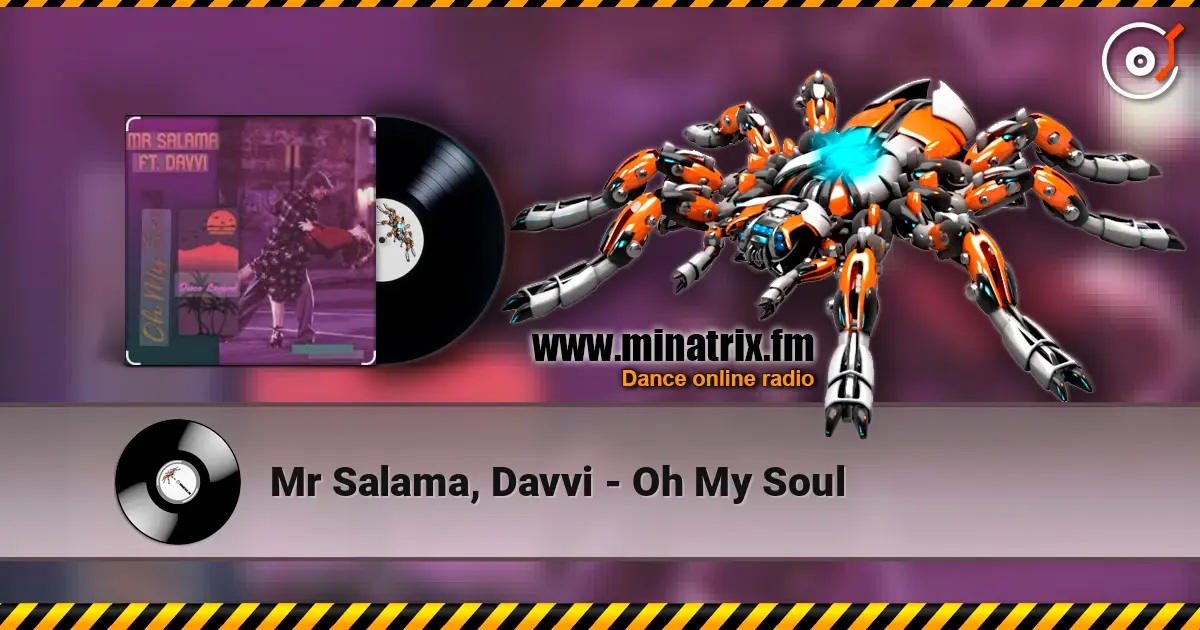 Mr Salama, Davvi - Oh My Soul ������� ���������