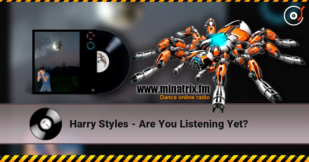 Harry Styles - Are You Listening Yet? ������� ���������