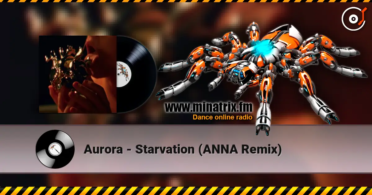 Aurora - Starvation (ANNA Remix) ������� ���������