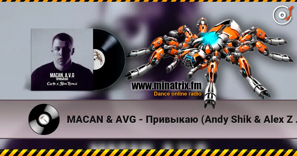 MACAN & AVG - �������� (Andy Shik & Alex Z (Remix Radio Edit) ������� ���������