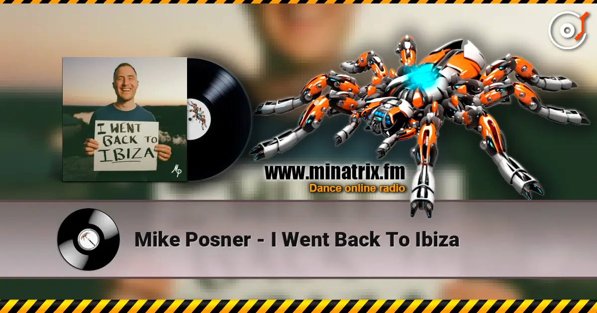 Mike Posner - I Went Back To Ibiza ������� ���������